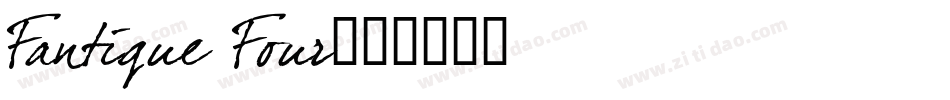 Fantique Four字体转换